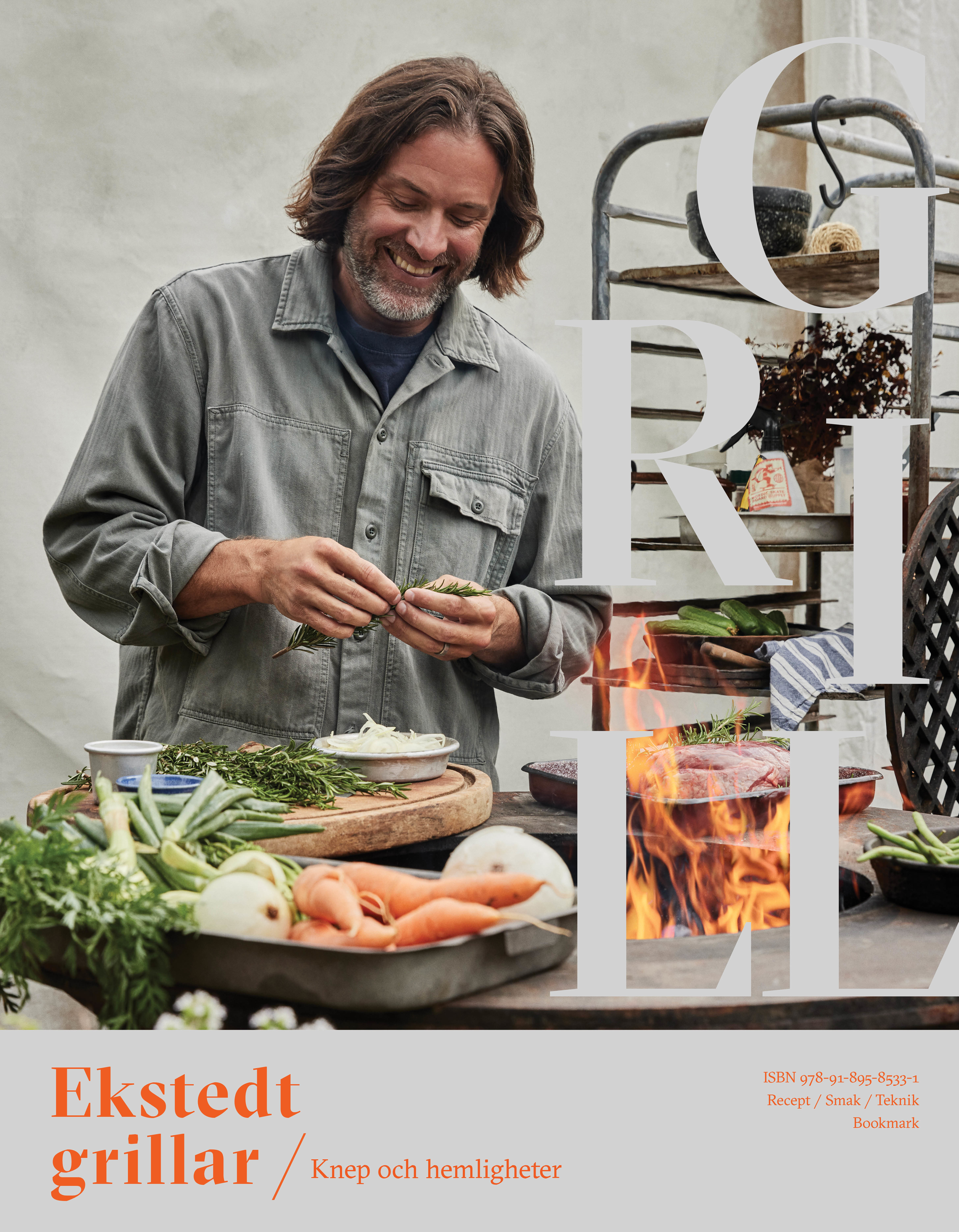 Omslag: Ekstedt grillar / Knep och hemligheter