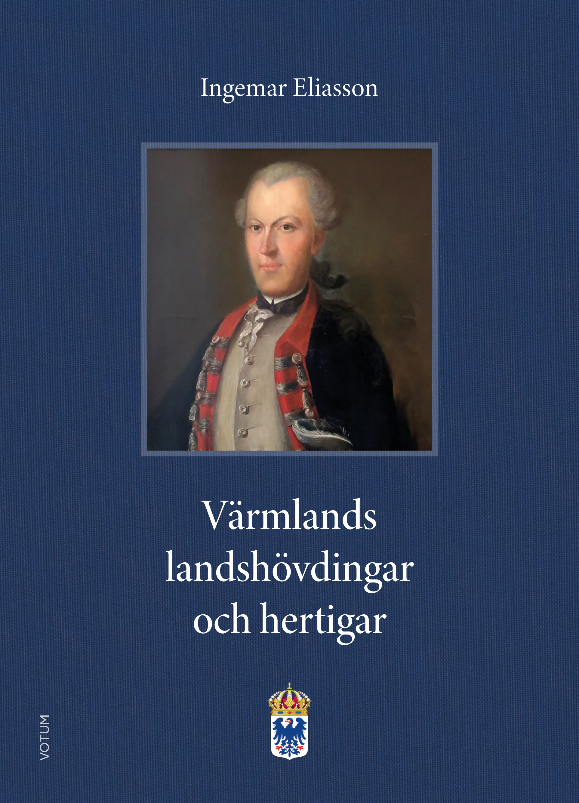 Omslag: Värmlands landshövdingar och hertigar