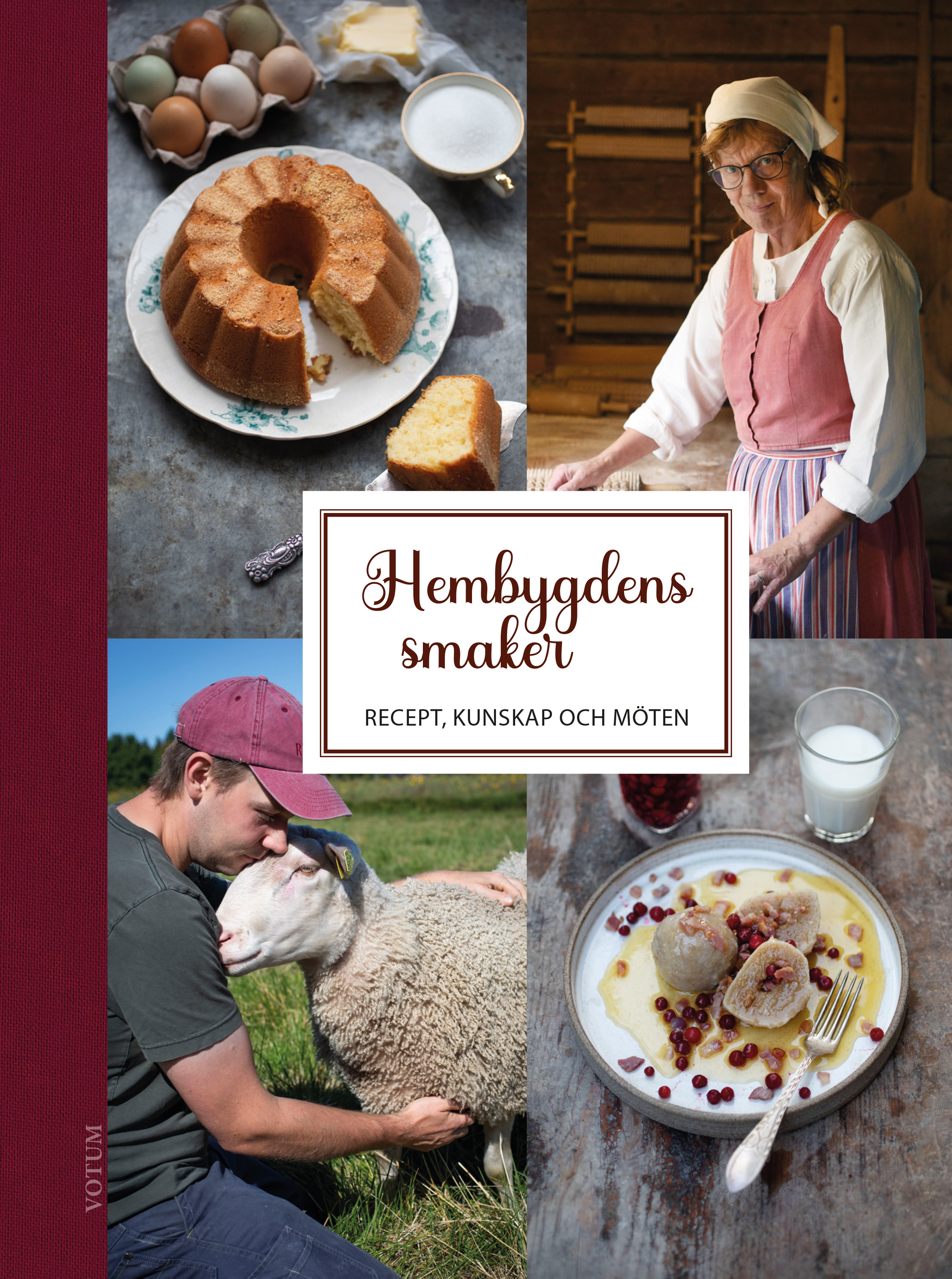 Omslag: Hembygdens smaker : Recept, kunskap och möten