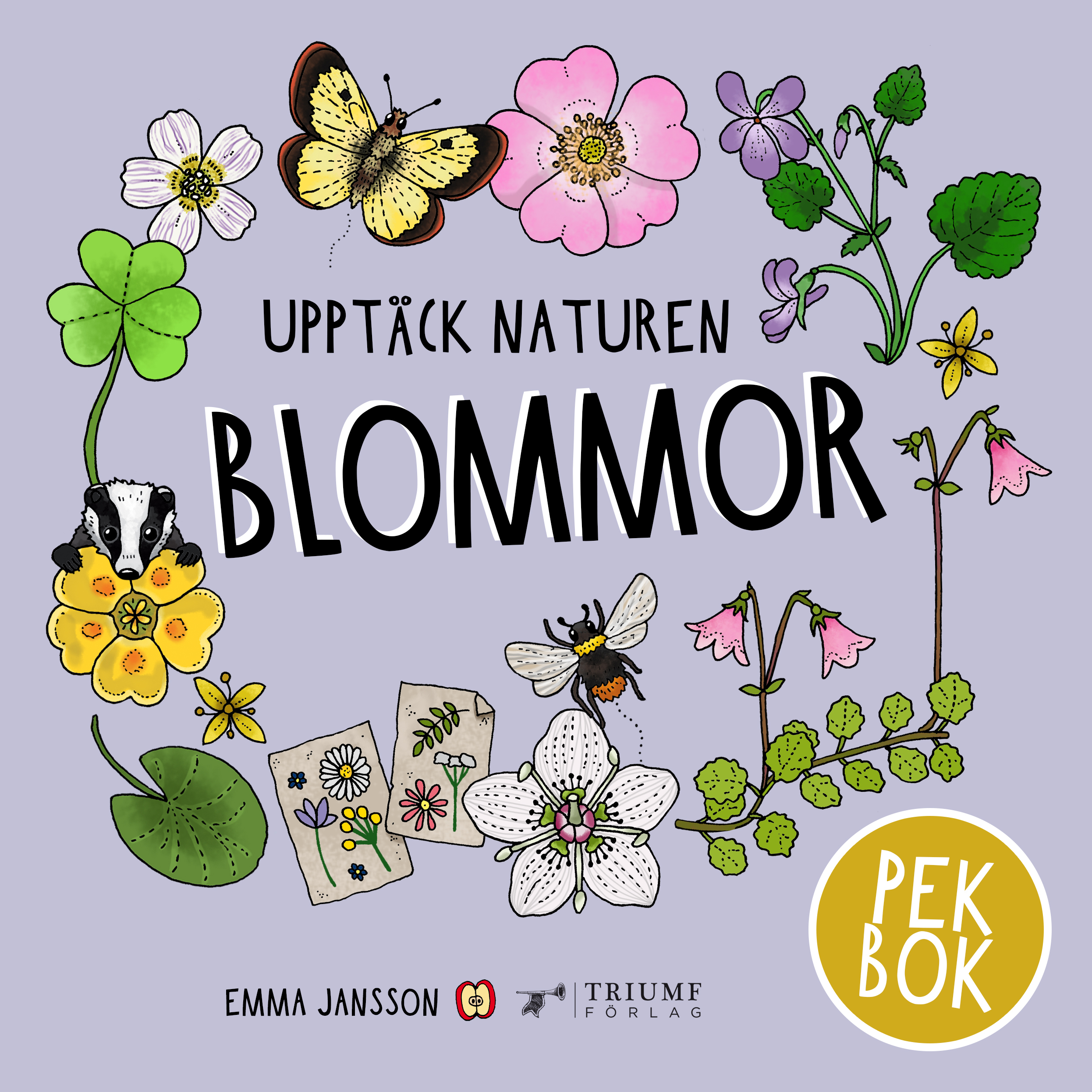 Omslag: Upptäck naturen blommor - pekbok