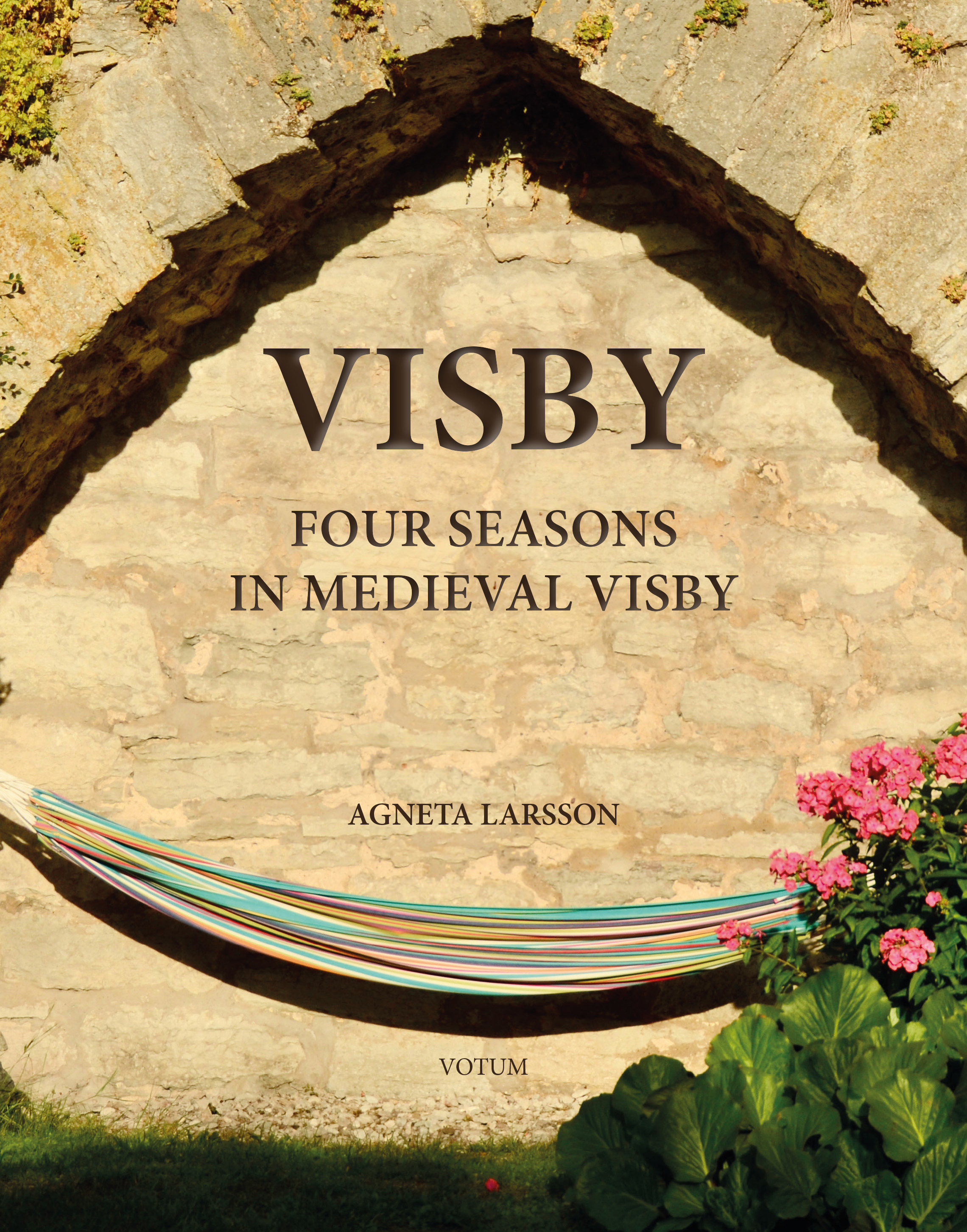 Omslag: Visby : four seasons in medieval Visby
