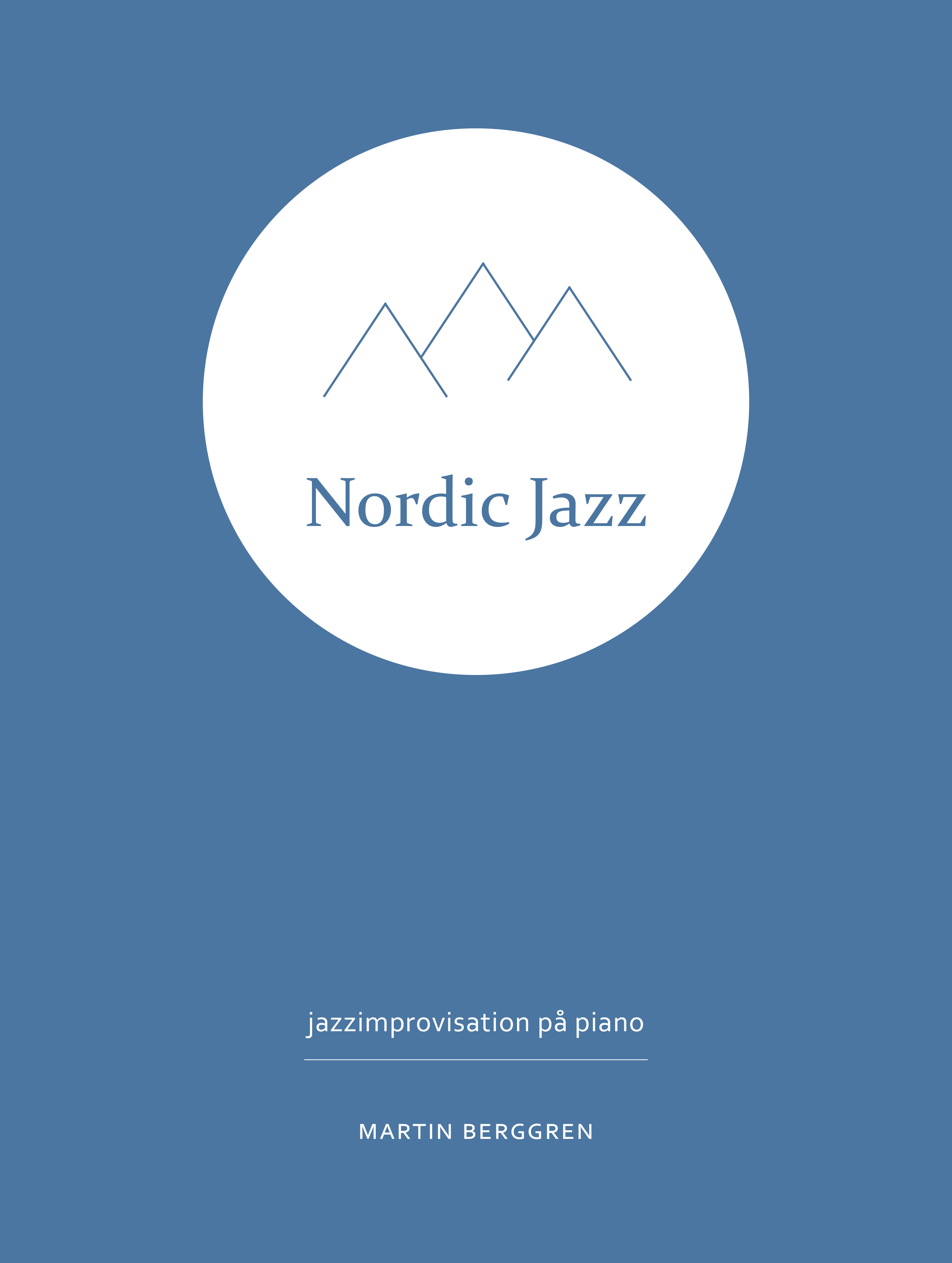 Omslag: Nordic Jazz : jazzimprovisation på piano
