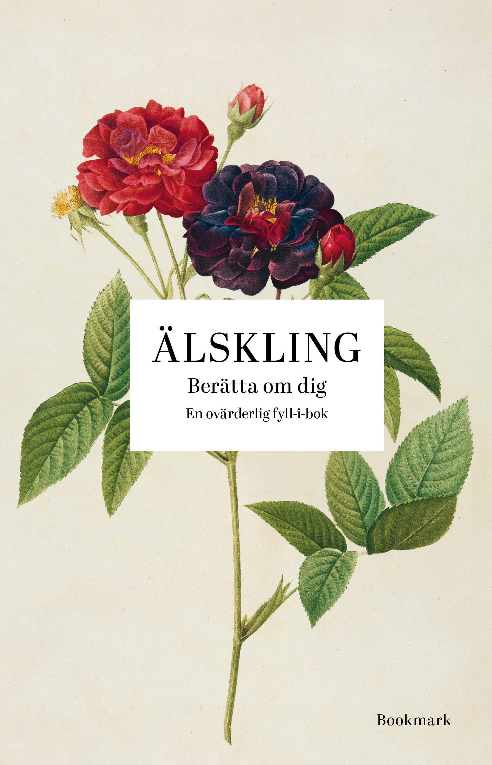 Omslag: Älskling : berätta om dig