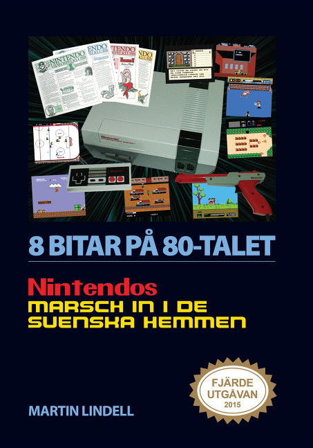 Omslag: 8 bitar på 80-talet : Nintendos marsch in i de svenska hemmen