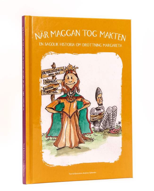 Omslag: När Maggan tog makten : en sagolik historia om drottning Margareta