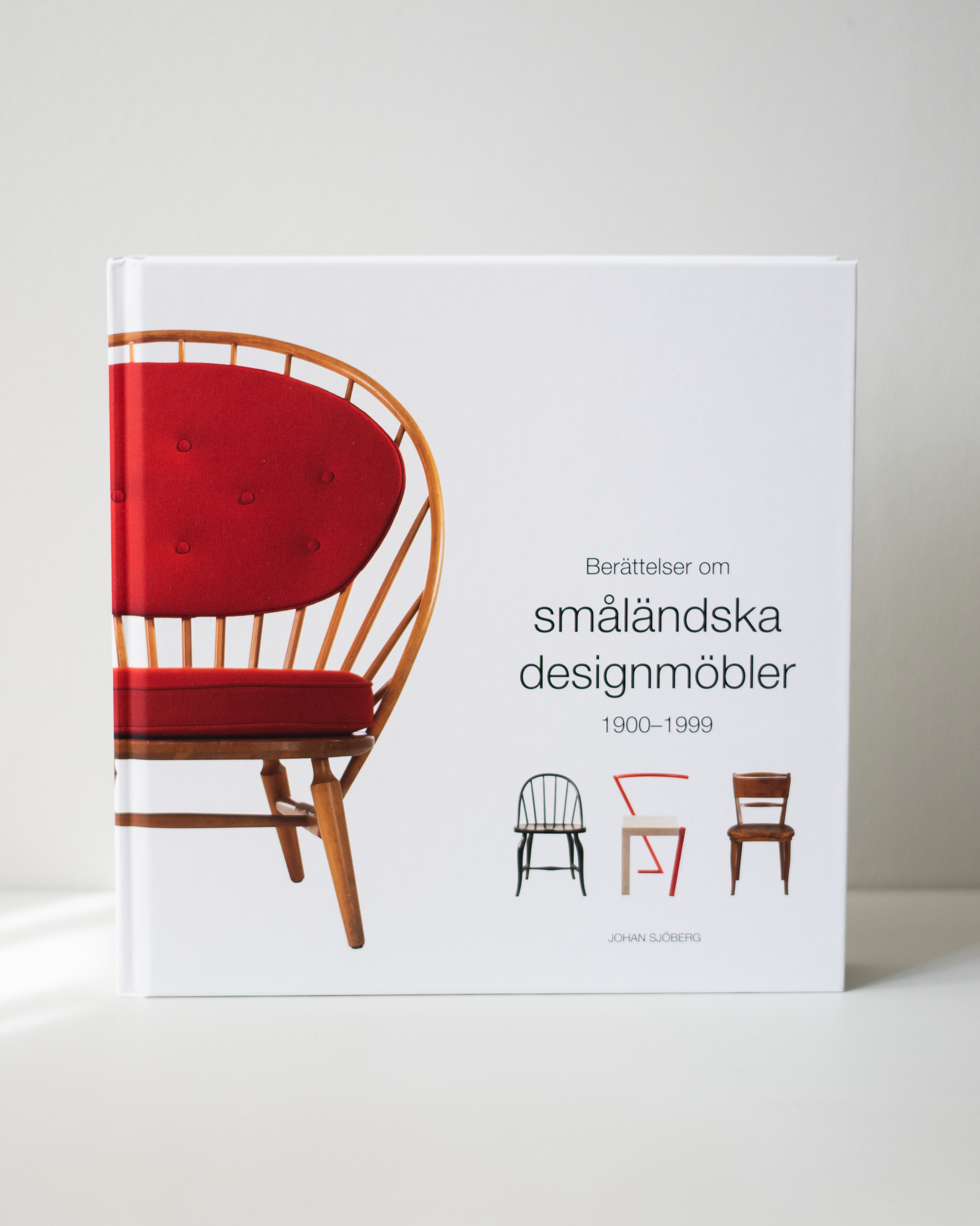 Omslag: Berättelser om småländska designmöbler 1900-1999