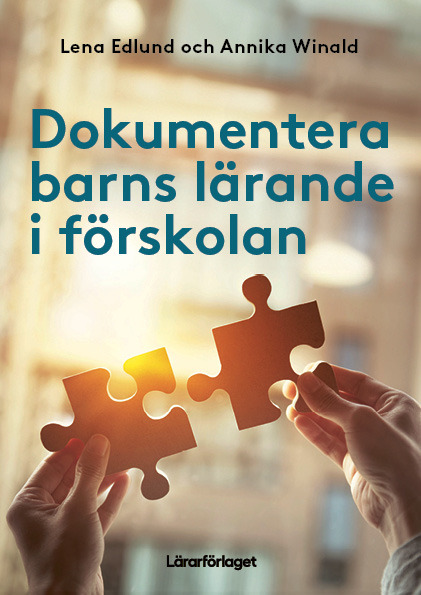 Omslag: Dokumentera barns lärande i förskolan