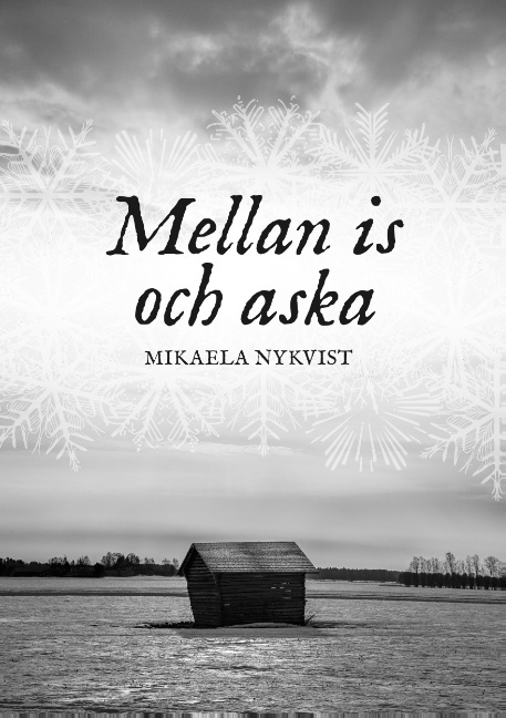 Omslag: Mellan is och aska